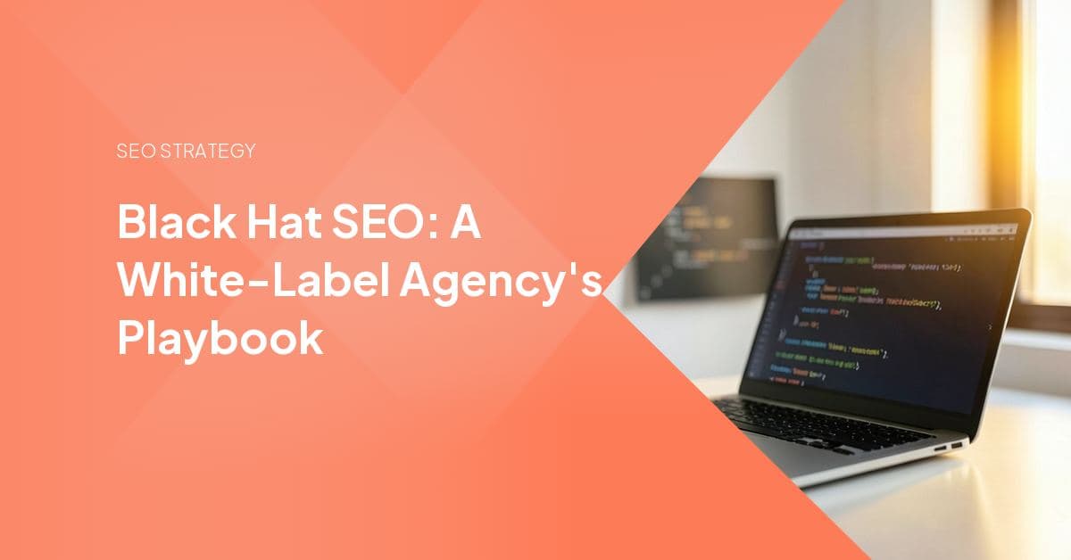 A black-hat-versus-white-hat SEO comparison chart with a magnifying glass over a client site's backlink profile during an agency audit.