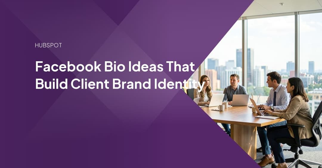 Facebook Bio Ideas That Build Client Brand Identity