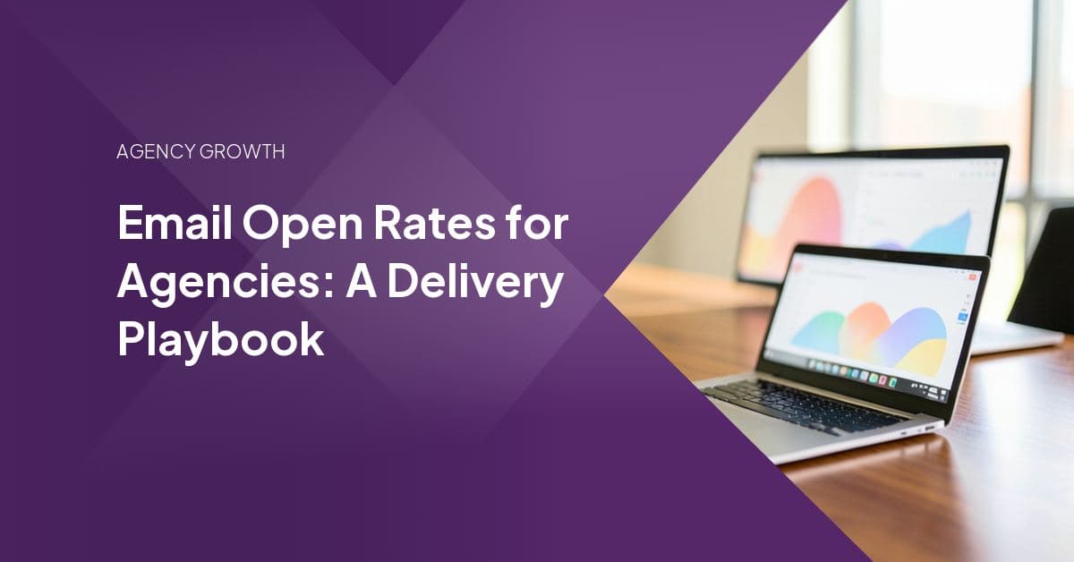 An email inbox dashboard showing an open-rate percentage climbing beside a subject-line draft, representing an agency's delivery playbook for improving client email opens.