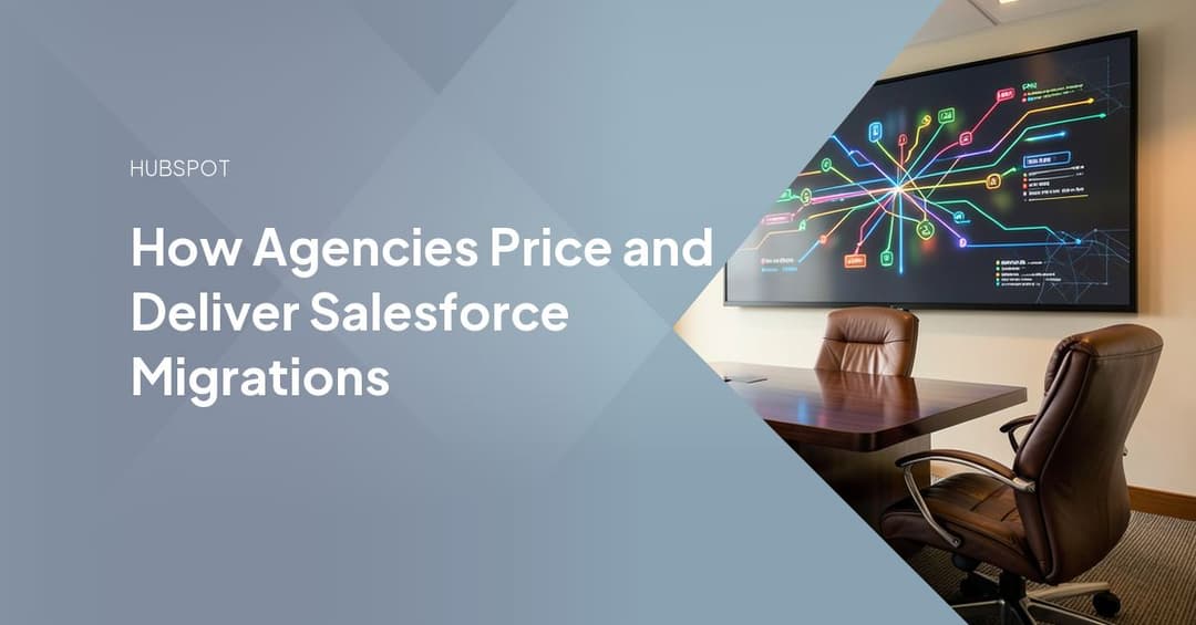 How Agencies Price and Deliver Salesforce Migrations