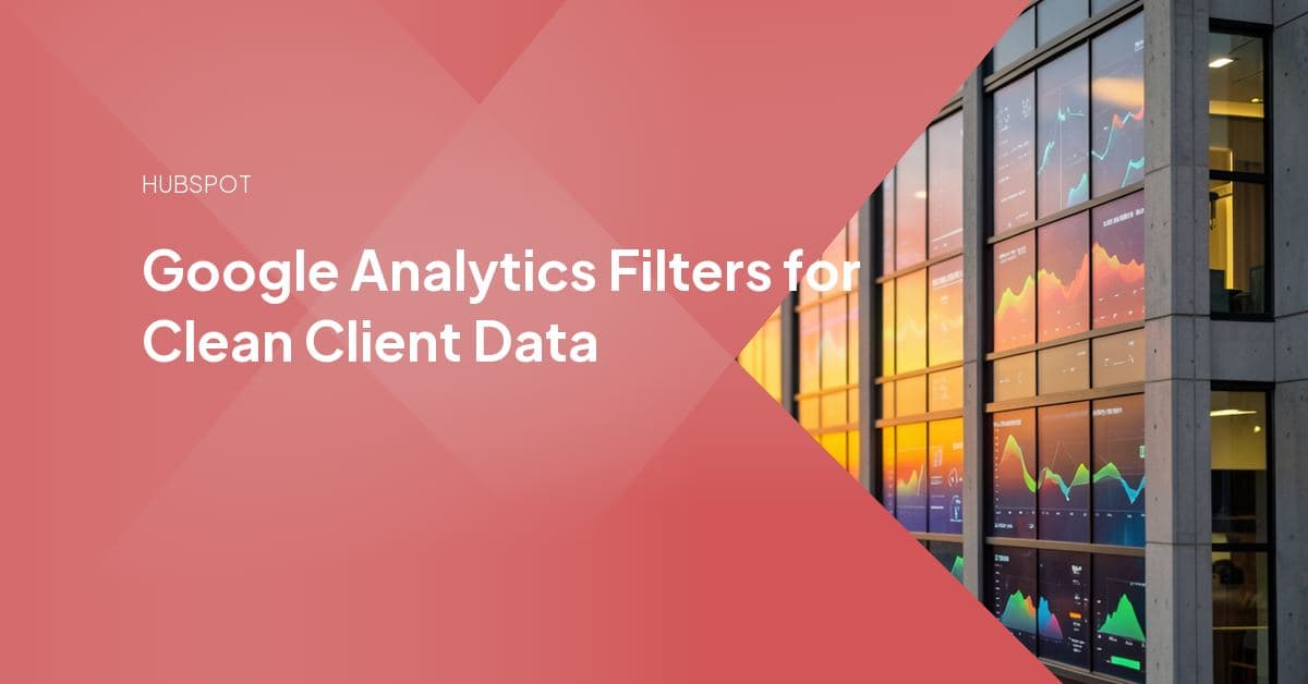 A Google Analytics 4 dashboard being cleaned up, with internal traffic, bot hits, and referral spam filtered out before client reporting.