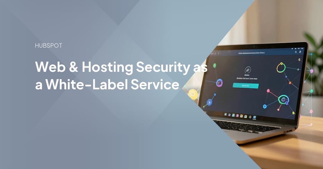Web & Hosting Security as a White-Label Service