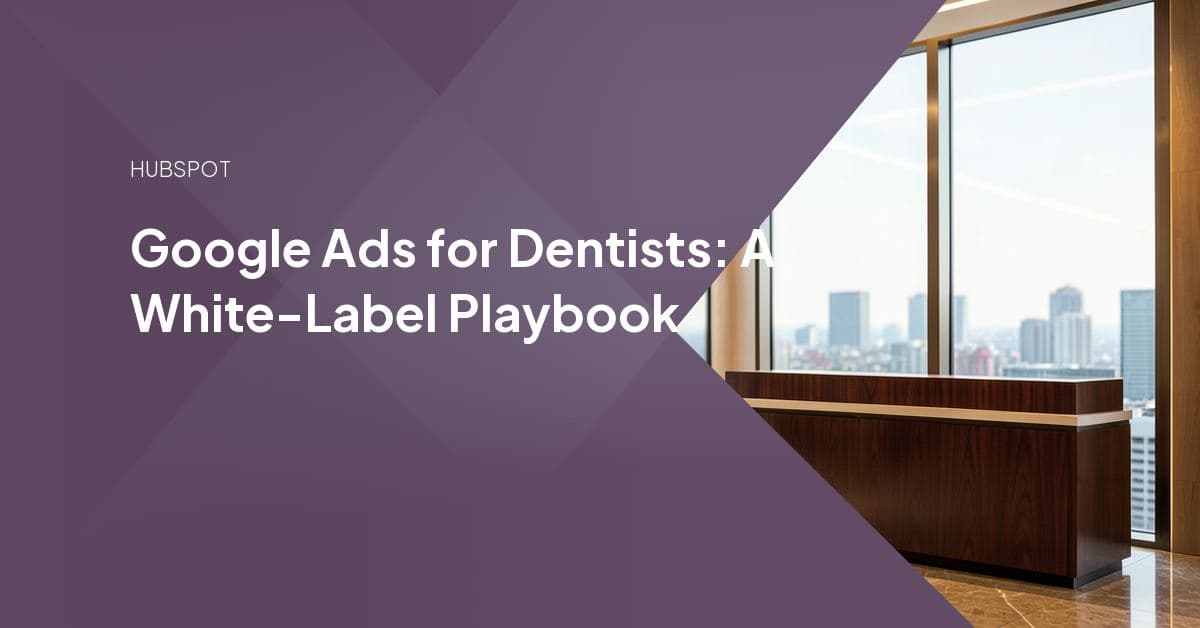 Agency dashboard comparing dental Google Ads account structure (branded, service-line, and local ad groups) alongside quality score and cost-per-appointment metrics.