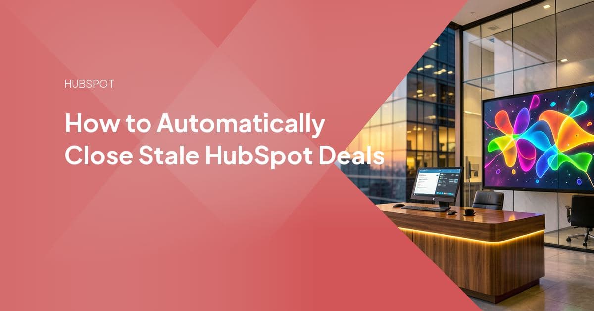 A HubSpot deal board with aged deals highlighted for automatic closure against activity date criteria.