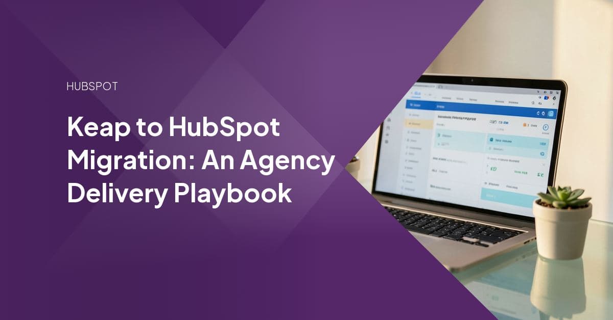 Diagram of contact and deal records flowing from a Keap CRM instance into HubSpot's Smart CRM during an agency-led migration.