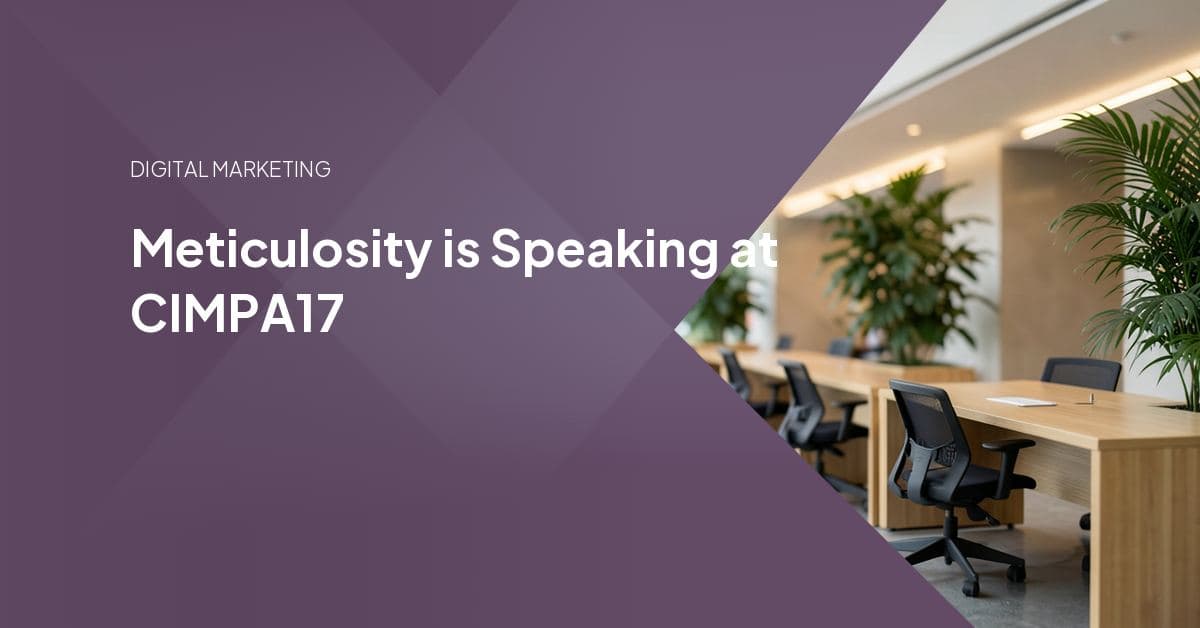 Meticulosity is Speaking at CIMPA17