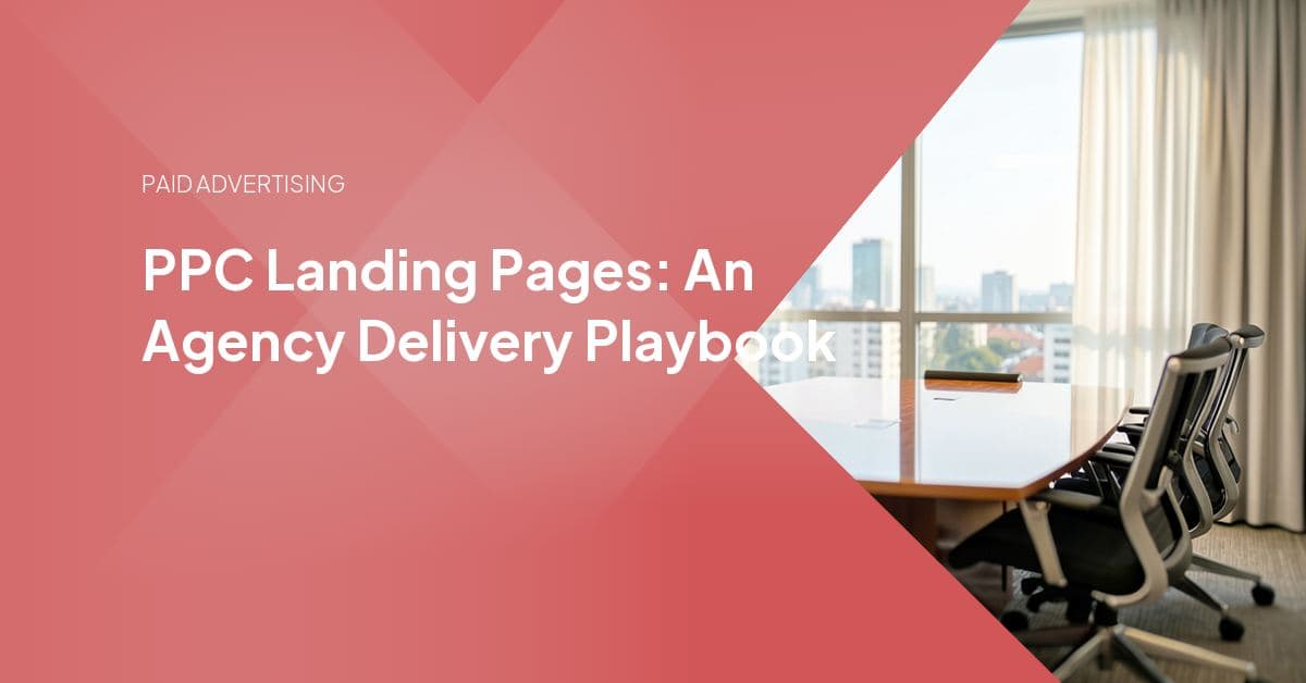 A branded PPC landing page template with a hero headline, conversion form, and CTA button ready for agency client deployment.