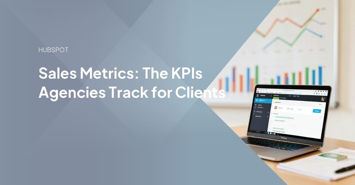A HubSpot dashboard tracking a client's sales KPIs (win rate, average deal size, and pipeline stage breakdown) in one closed-loop view.