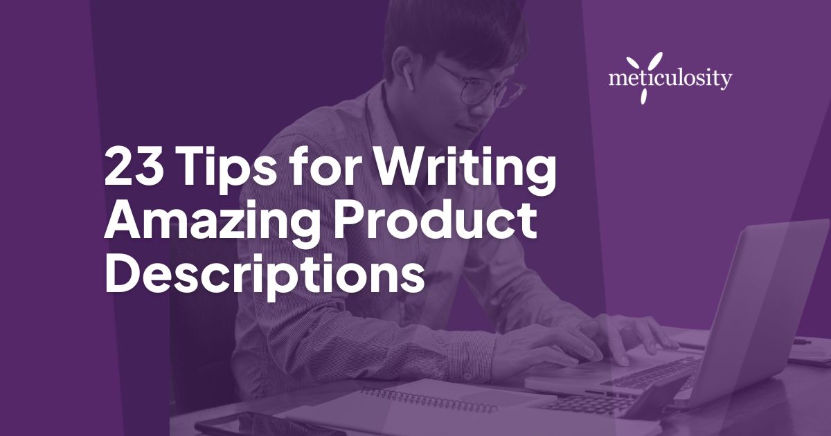 23 tips for writing amazing product descriptions