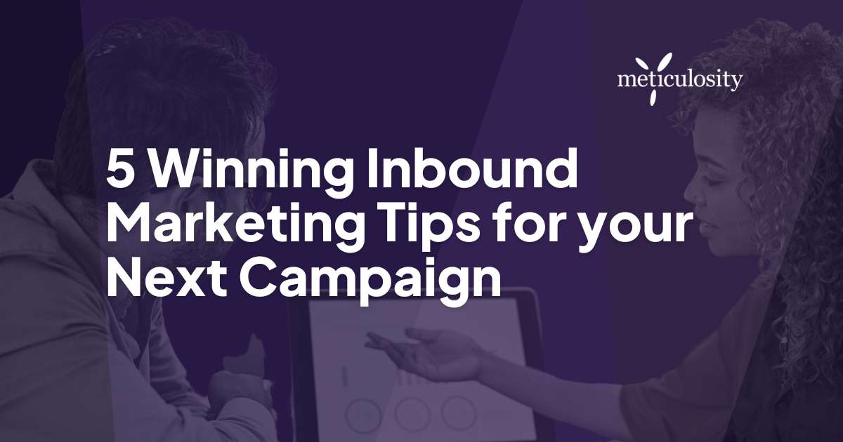 5 winning inbound marketing tips