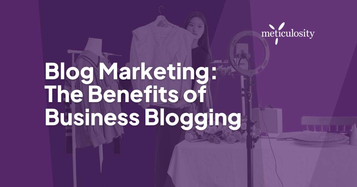 Blog Marketing: The Benefits of Business Blogging