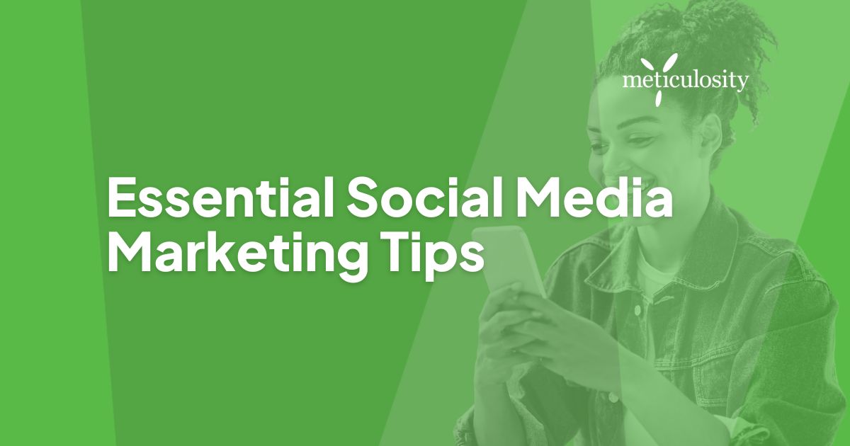 Essential Social Media Marketing Tips