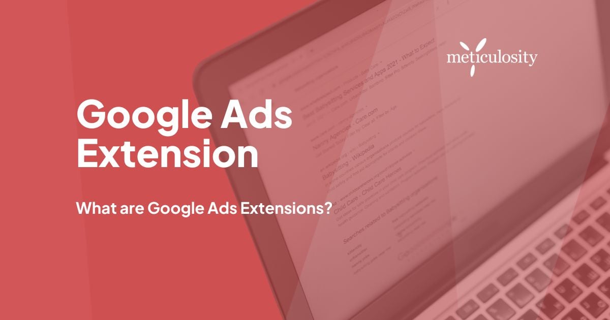 What are google ads extensions