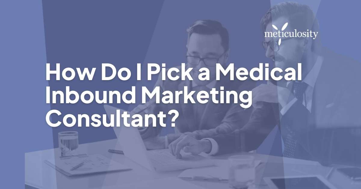 Medical Inbound marketing consultant