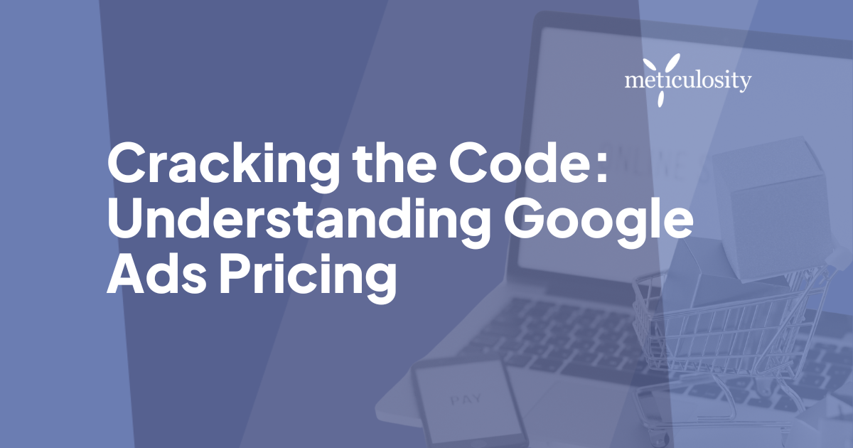 Cracking the Code: Understanding Google Ads Pricing