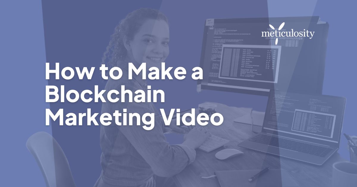 How to make a blockchain marketing video