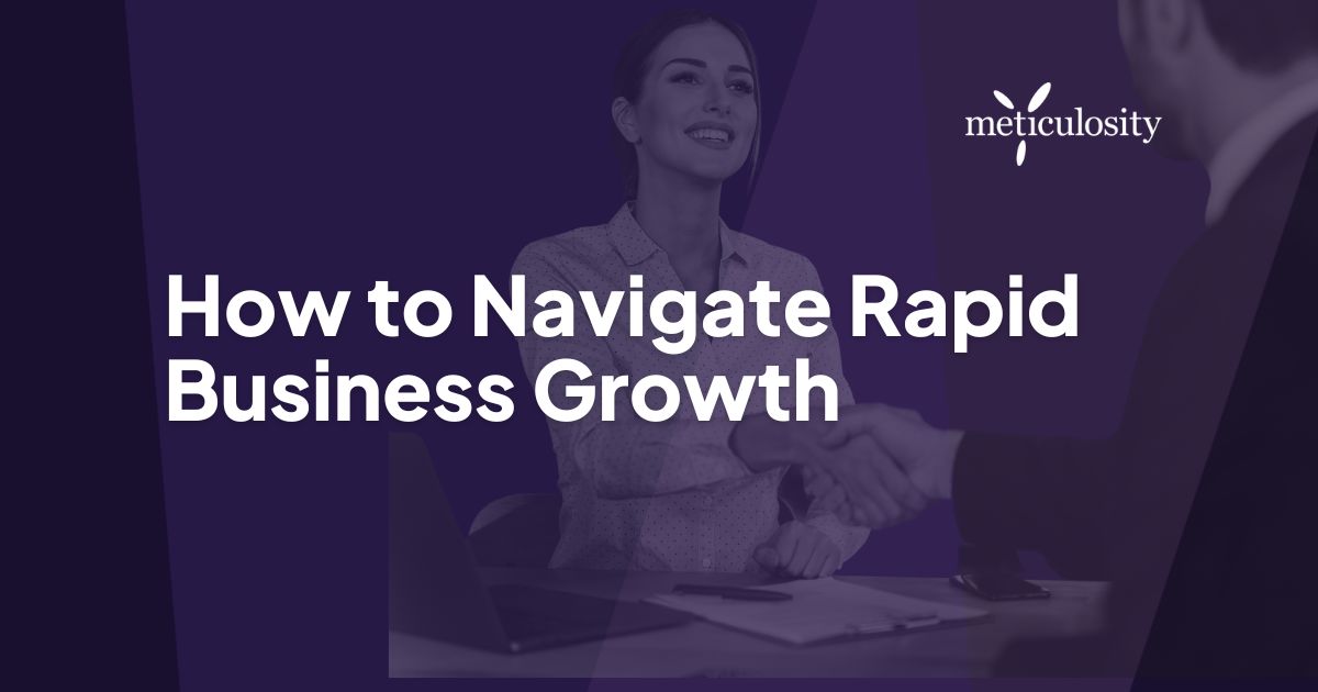 How to navigate rapid business Growth