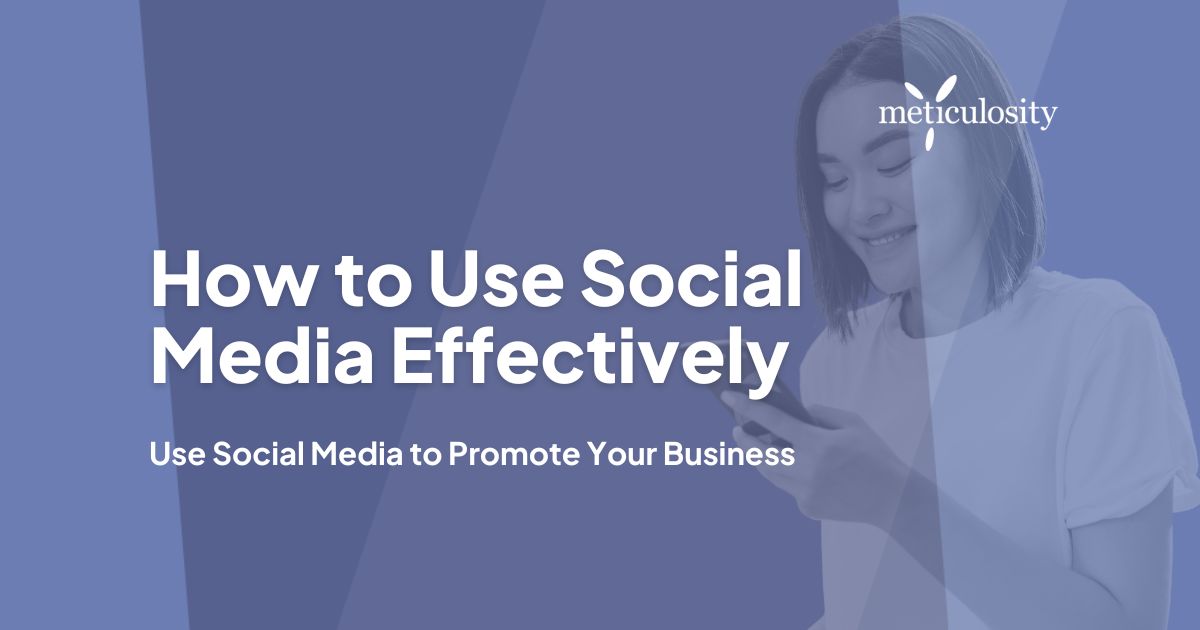 How to use social media effectively