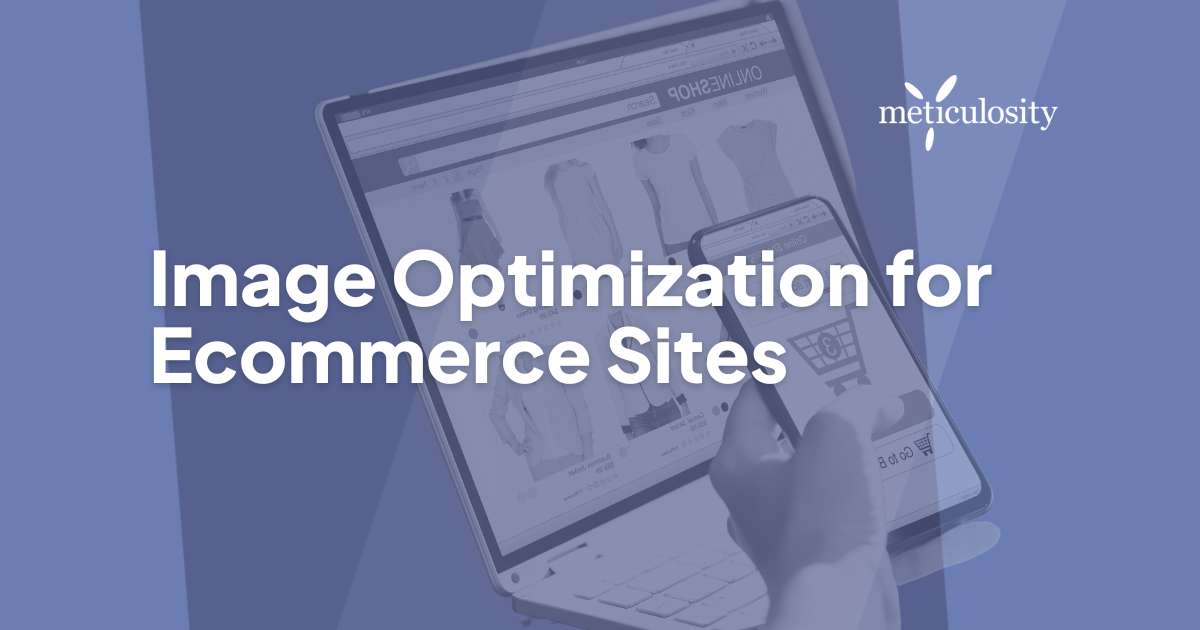 Image optimization for Ecommerce Sites