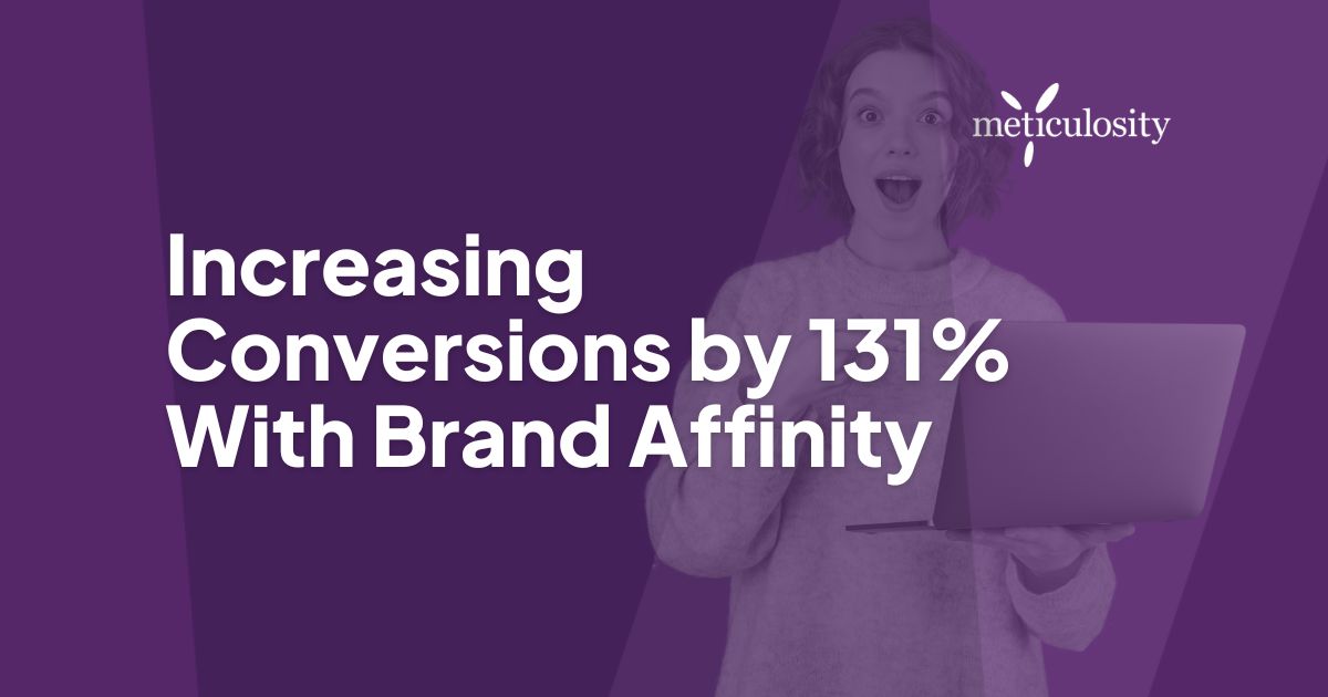 Increasing conversion by 131% with brand affinity