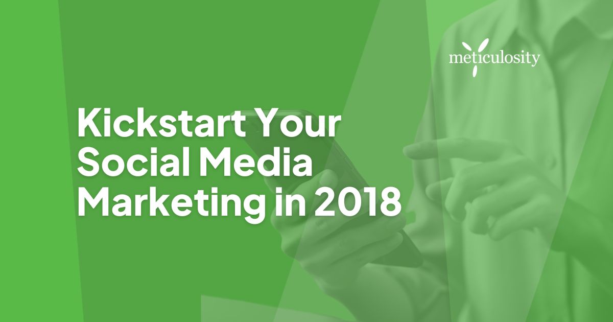 Kickstart your social media marketing