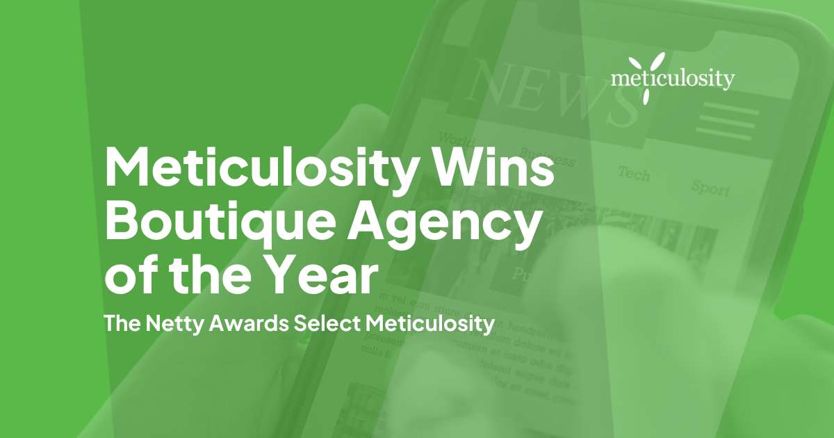 Meticulosity Wins Boutique Agency of the Year
