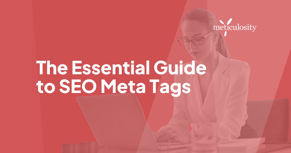 The Essential Guide to SEO Meta Tags