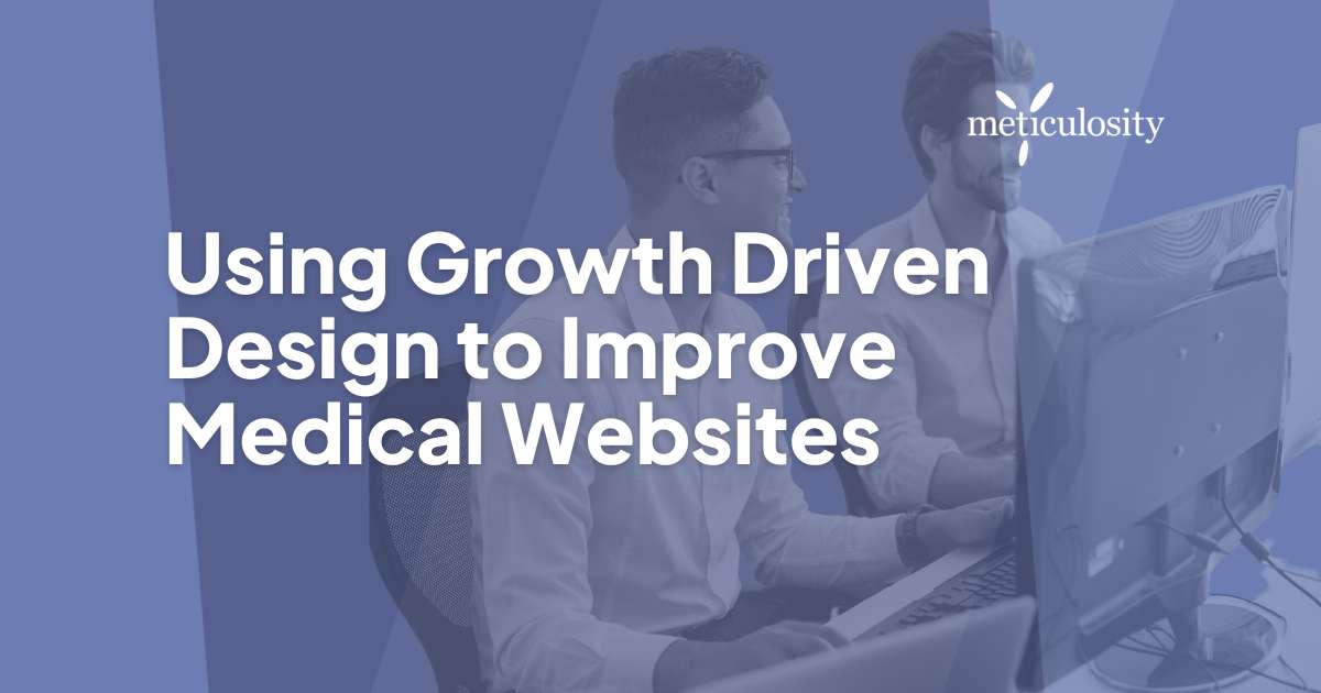 Using GDD to improve medical websites