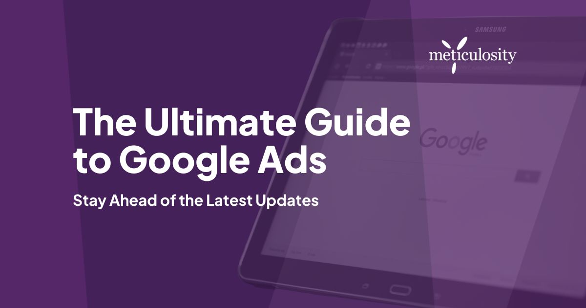 Ultimate guide to google ads management