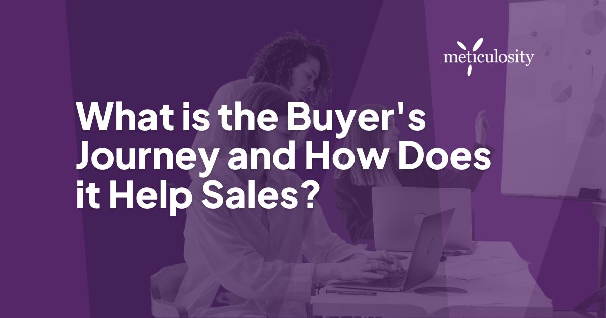 What is the Buyer's Journey and How Does it Help Sales?