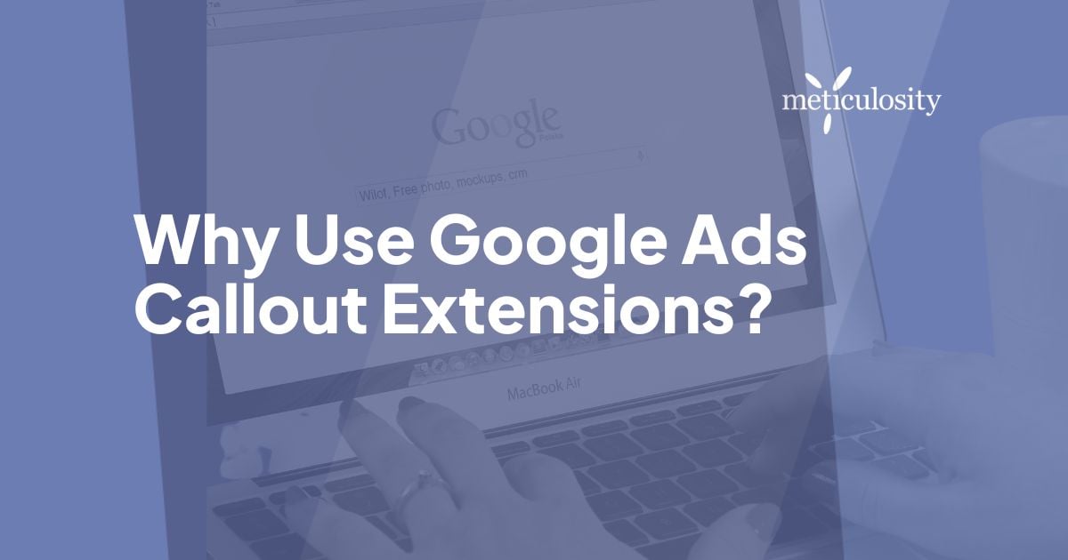 Why use google ads callout