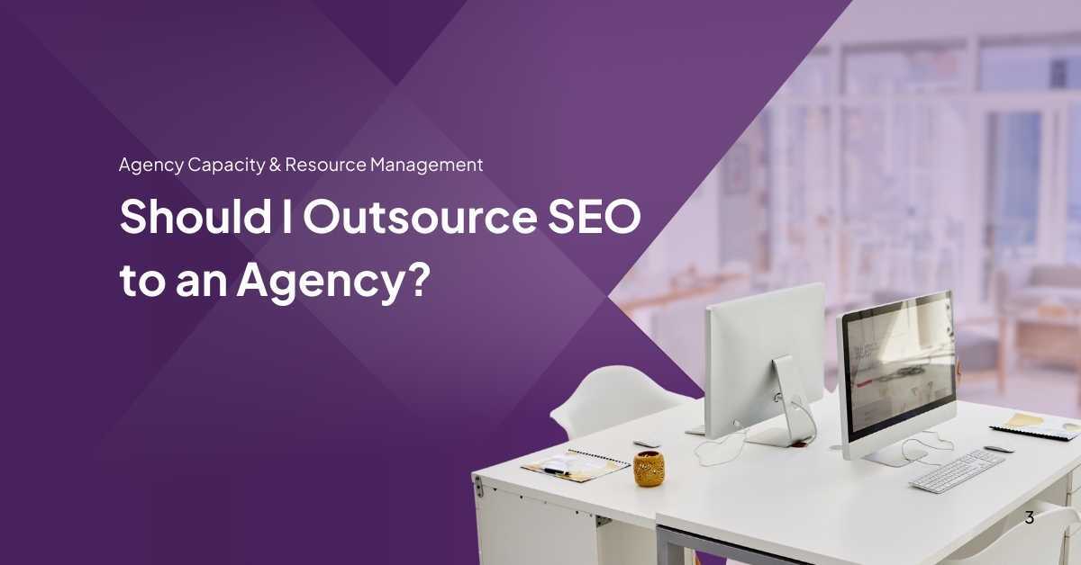 Should I Outsource SEO to an Agency?