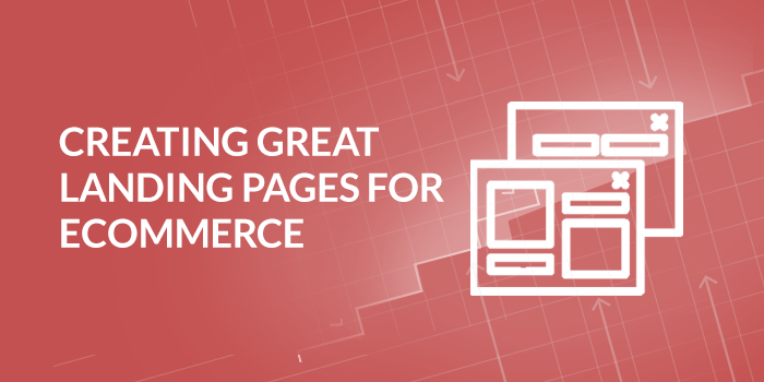 Creating_Great_Landing_Pages_for_Ecommerce.png