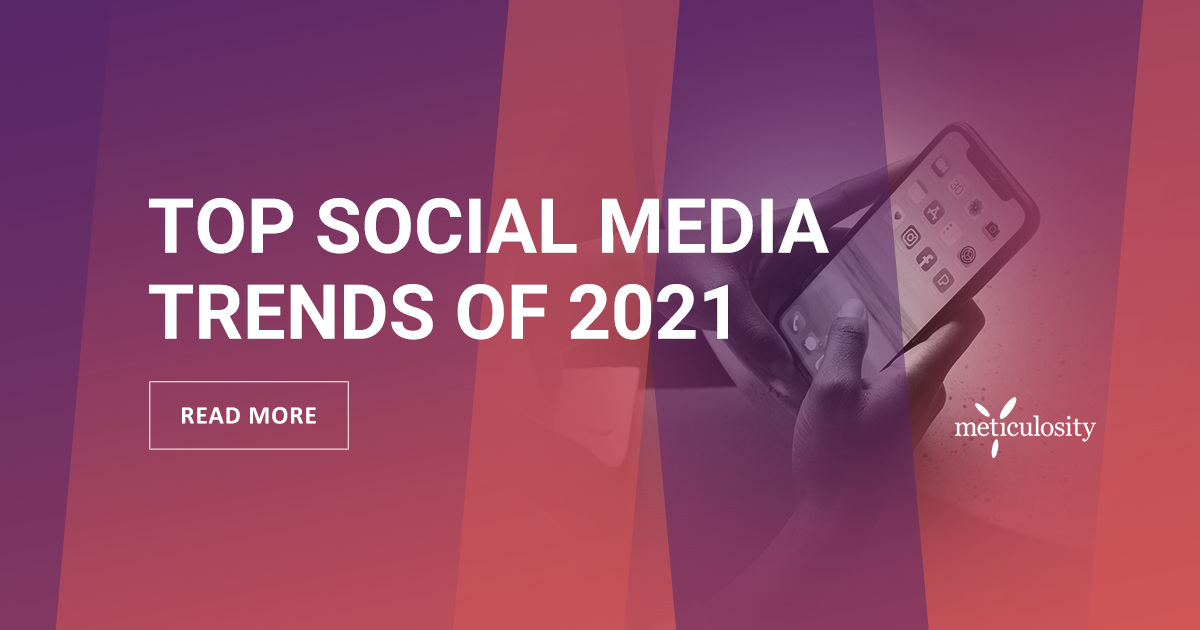 Top Social Media Trends 2021